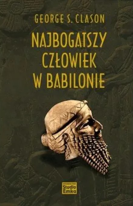 Recenzja: „Najbogatszy człowiek w Babilonie” – książka, która powinna trafić w ręce każdego młodego człowieka